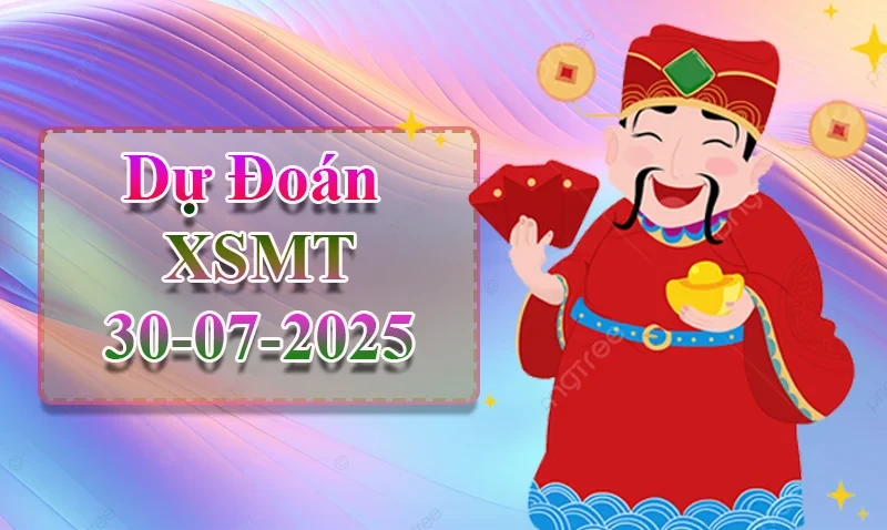 XO88 Dự đoán XSMT ngày 30/07 – Dự đoán XSMT hôm nay