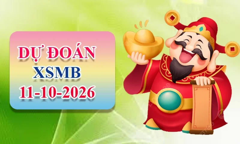 XO88 Dự đoán XSMB ngày 11/10 - Dự đoán XSMB hôm nay