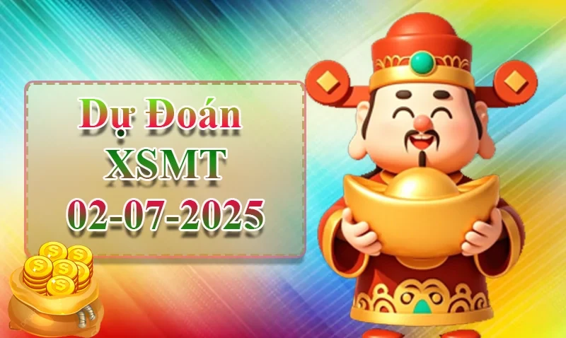 XO88 Dự đoán XSMT ngày 02/08 - Dự đoán XSMT hôm nay