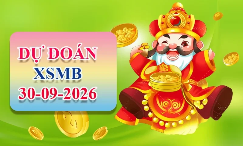 XO88 Dự đoán XSMB ngày 30/09 - Dự đoán XSMB hôm nay